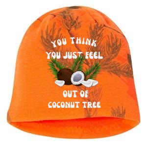 You Think You Just Fell Out Of Coconut Tree V Neck Kati - Camo Knit Beanie