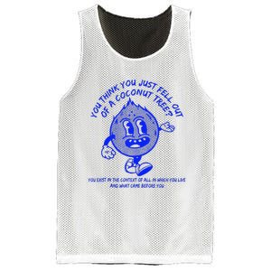 You Think You Fell Out Of A Coconut Tree Kamala Mesh Reversible Basketball Jersey Tank