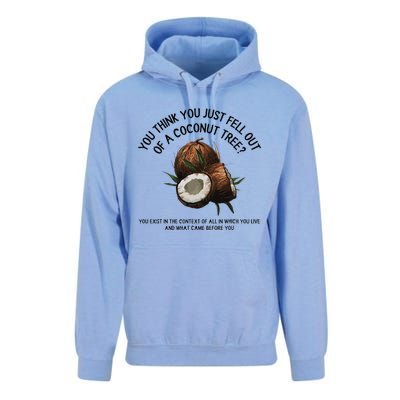 You Think You Just Fell Out Of A Coconut Tree Kamala T Shirt1.Png Unisex Surf Hoodie