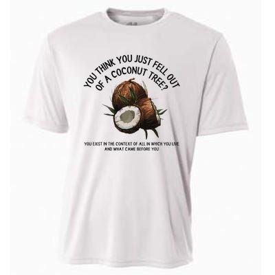 You Think You Just Fell Out Of A Coconut Tree Kamala T Shirt1.Png Cooling Performance Crew T-Shirt