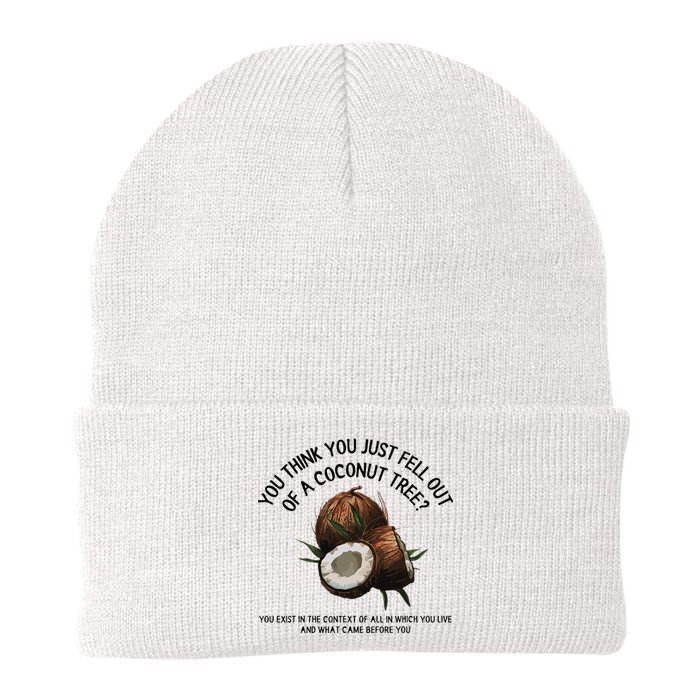 You Think You Just Fell Out Of A Coconut Tree Kamala T Shirt1.Png Knit Cap Winter Beanie