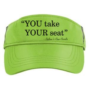 You Take Your Seat Biden's Cue Cards Funny Anti Biden FJB Adult Drive Performance Visor