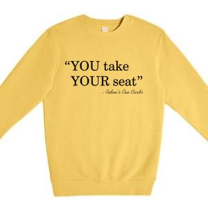 You Take Your Seat Biden's Cue Cards Funny Anti Biden FJB Premium Crewneck Sweatshirt