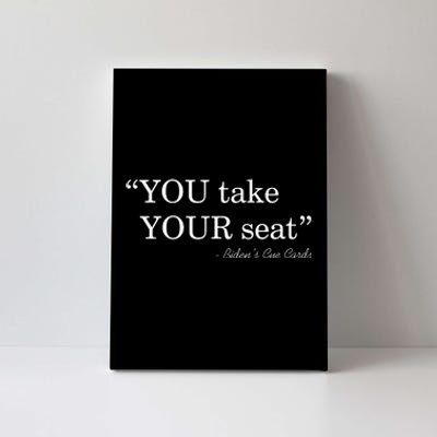 You Take Your Seat Biden's Cue Cards Funny Anti Biden FJB Canvas