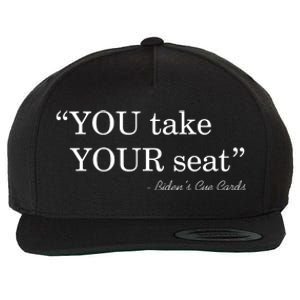 You Take Your Seat Biden's Cue Cards Funny Anti Biden FJB Wool Snapback Cap