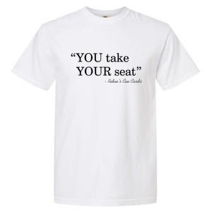 You Take Your Seat Biden's Cue Cards Funny Anti Biden FJB Garment-Dyed Heavyweight T-Shirt