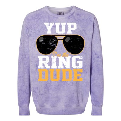 Yup I'm The Ring Dude Colorblast Crewneck Sweatshirt