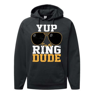 Yup I'm The Ring Dude Performance Fleece Hoodie