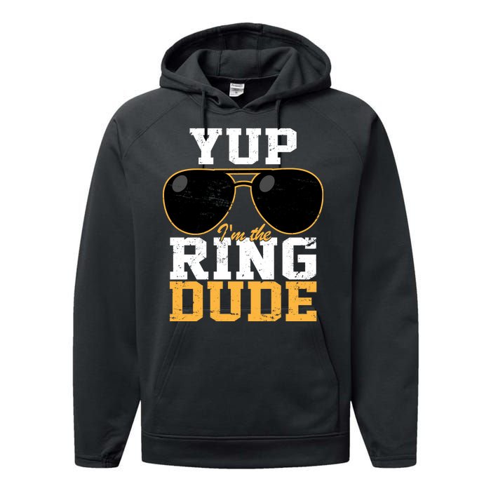 Yup I'm The Ring Dude Performance Fleece Hoodie