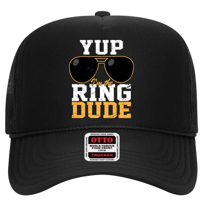 Yup I'm The Ring Dude High Crown Mesh Back Trucker Hat