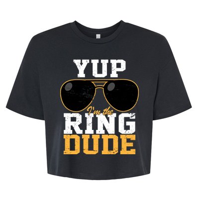 Yup I'm The Ring Dude Bella+Canvas Jersey Crop Tee