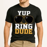 Yup I'm The Ring Dude Cooling Performance Crew T-Shirt