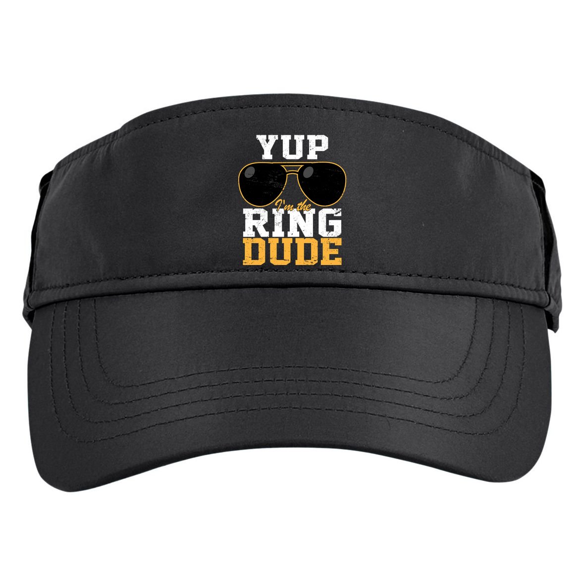 Yup I'm The Ring Dude Adult Drive Performance Visor