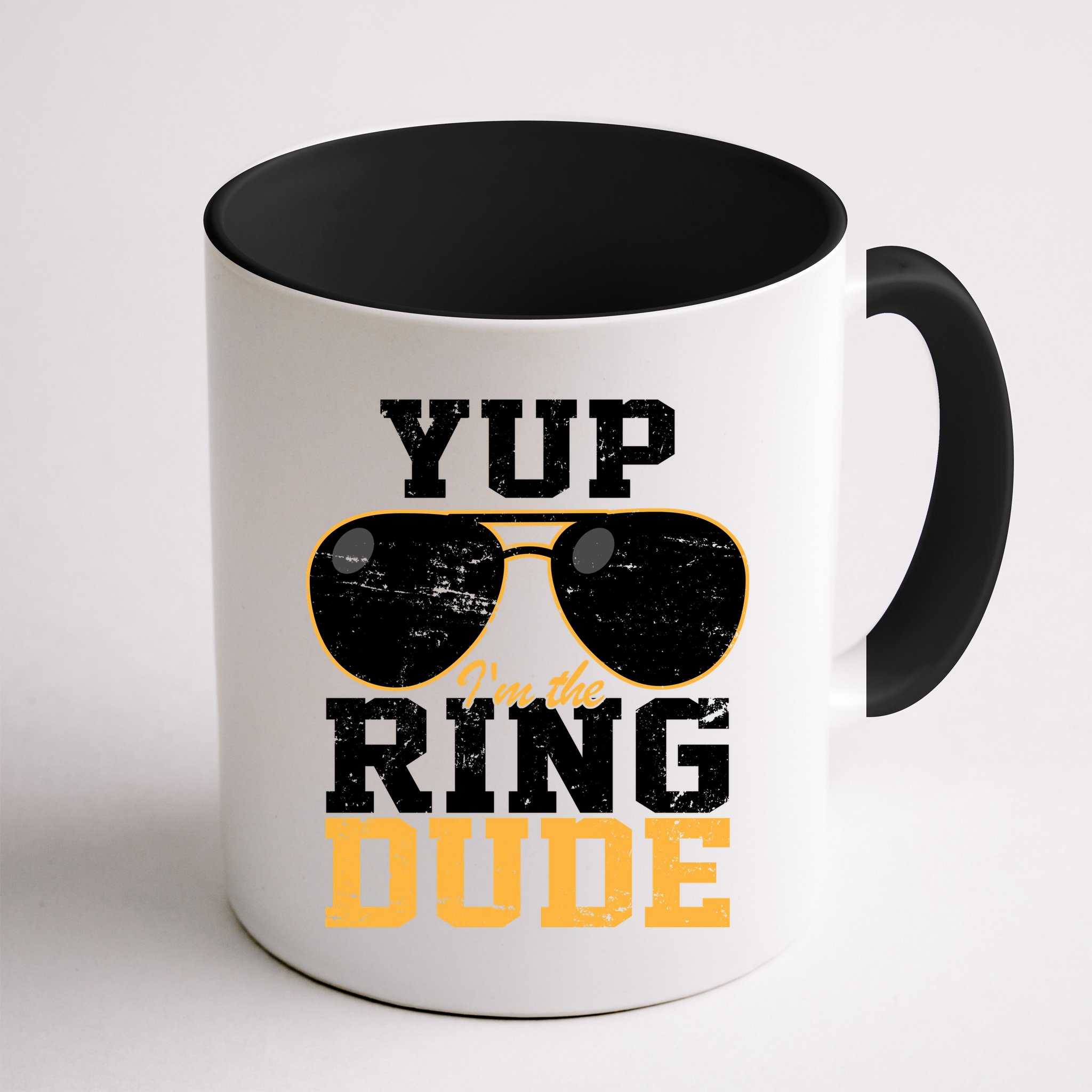 Yup I'm The Ring Dude Mug