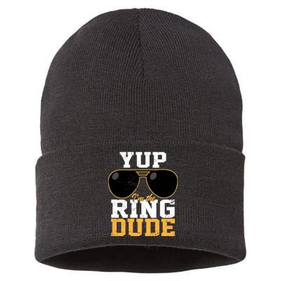 Yup I'm The Ring Dude Sustainable Knit Beanie