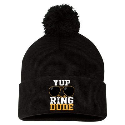 Yup I'm The Ring Dude Pom Pom 12in Knit Beanie