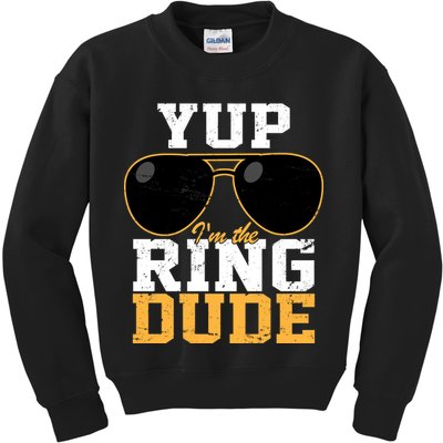 Yup I'm The Ring Dude Kids Sweatshirt