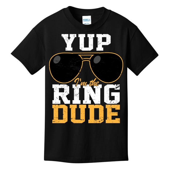 Yup I'm The Ring Dude Kids T-Shirt