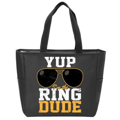 Yup I'm The Ring Dude Zip Tote Bag