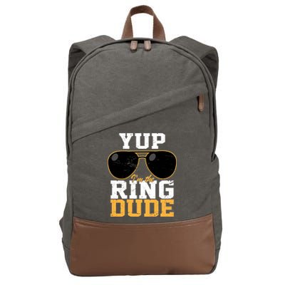 Yup I'm The Ring Dude Cotton Canvas Backpack