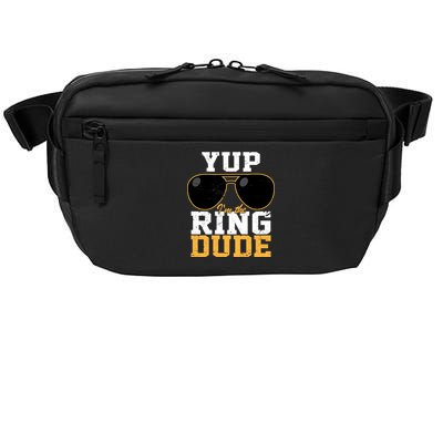 Yup I'm The Ring Dude Crossbody Pack