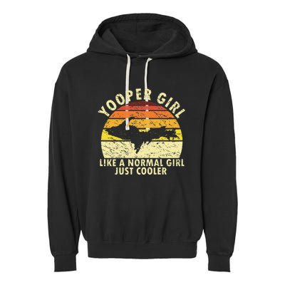 Yooper Upper Peninsula Retro Upper Michigan Garment-Dyed Fleece Hoodie