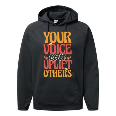 Your Voice Can Uplift Others Mental Health Awareness Performance Fleece Hoodie