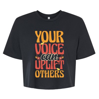 Your Voice Can Uplift Others Mental Health Awareness Bella+Canvas Jersey Crop Tee