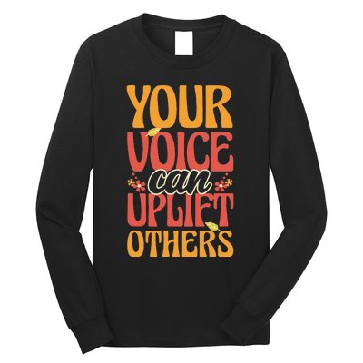 Your Voice Can Uplift Others Mental Health Awareness Long Sleeve Shirt