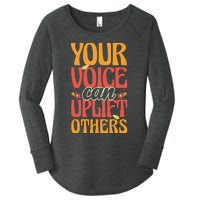 Your Voice Can Uplift Others Mental Health Awareness Women's Perfect Tri Tunic Long Sleeve Shirt