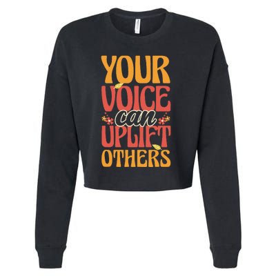 Your Voice Can Uplift Others Mental Health Awareness Cropped Pullover Crew