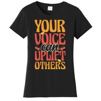 Your Voice Can Uplift Others Mental Health Awareness Women's T-Shirt