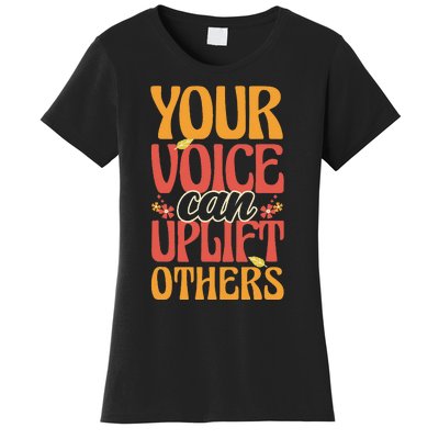 Your Voice Can Uplift Others Mental Health Awareness Women's T-Shirt