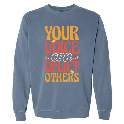 Your Voice Can Uplift Others Mental Health Awareness Garment-Dyed Sweatshirt