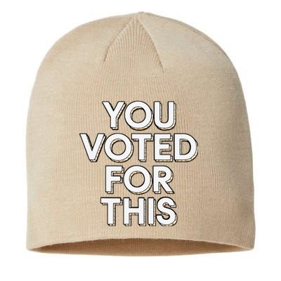 You Voted For This Bad Economy Increased Inflation Taxes Sustainable Beanie