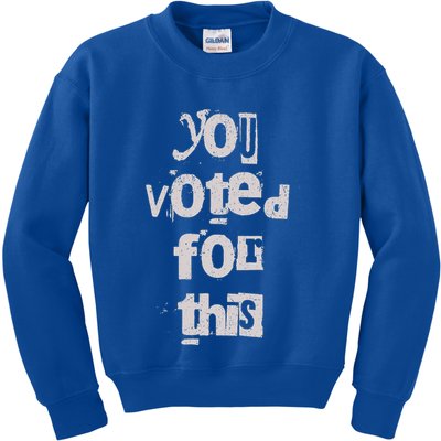 You Voted For This Political Satire Kids Sweatshirt
