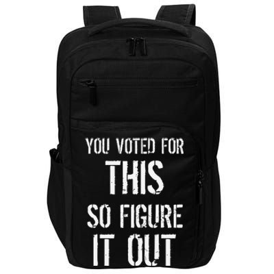 You Voted For This Bad Economy Increased Inflation Taxes Impact Tech Backpack