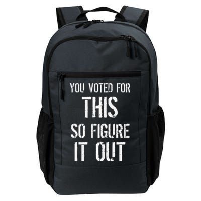 You Voted For This Bad Economy Increased Inflation Taxes Daily Commute Backpack