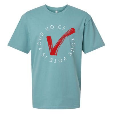 Your Voice Is Your Voice! Vote For Democracy Sueded Cloud Jersey T-Shirt