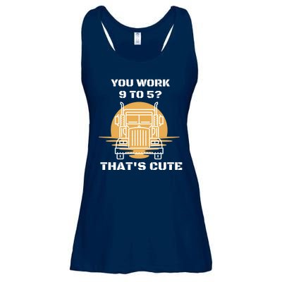 You Work 9 To 5 That's Cute Funny Trucker Ladies Essential Flowy Tank