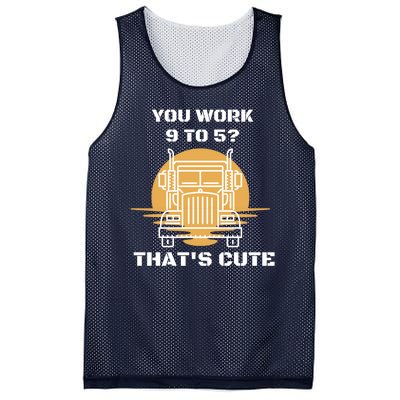 You Work 9 To 5 That's Cute Funny Trucker Mesh Reversible Basketball Jersey Tank