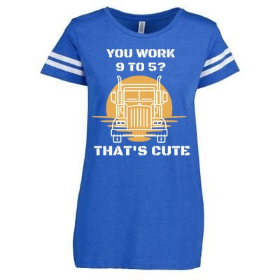 You Work 9 To 5 That's Cute Funny Trucker Enza Ladies Jersey Football T-Shirt