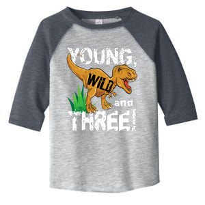 Young Wild And Three (3) Dinosaur Trex Birthday Boy Toddler Fine Jersey T-Shirt