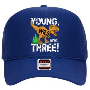 Young Wild And Three (3) Dinosaur Trex Birthday Boy High Crown Mesh Back Trucker Hat