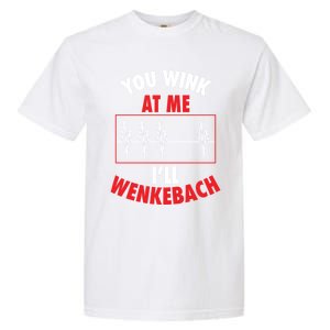 You Wink At Me ILl Wenkebach For Doctors And Nurses Gift Garment-Dyed Heavyweight T-Shirt