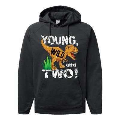 Young, Wild and Two 2 year old dinosaur birthday shirt boy Performance Fleece Hoodie