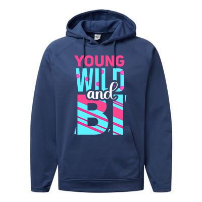 Young Wild And Bi Cute Gift Bisexual Pride Cool Gift Performance Fleece Hoodie