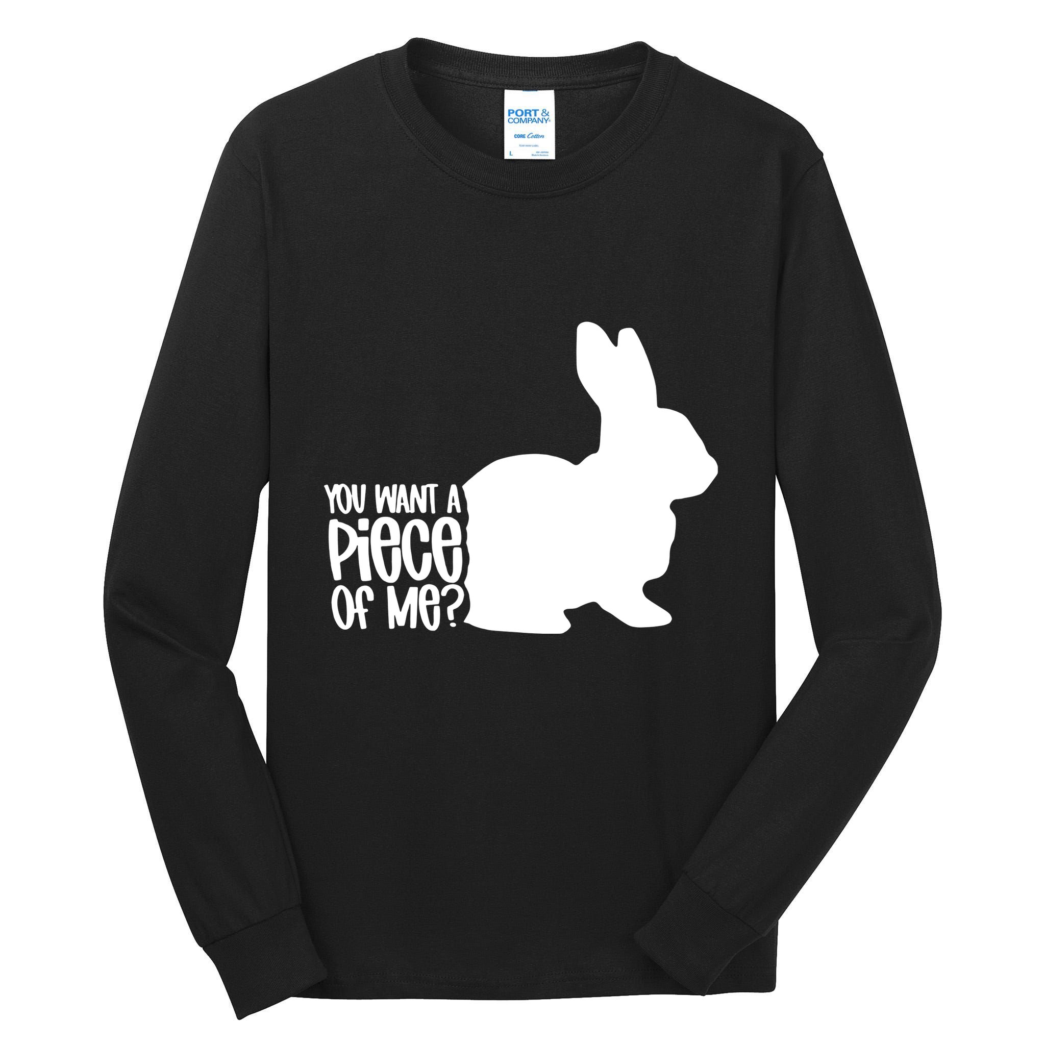 You Want A Piece Of Me Tall Long Sleeve T-Shirt