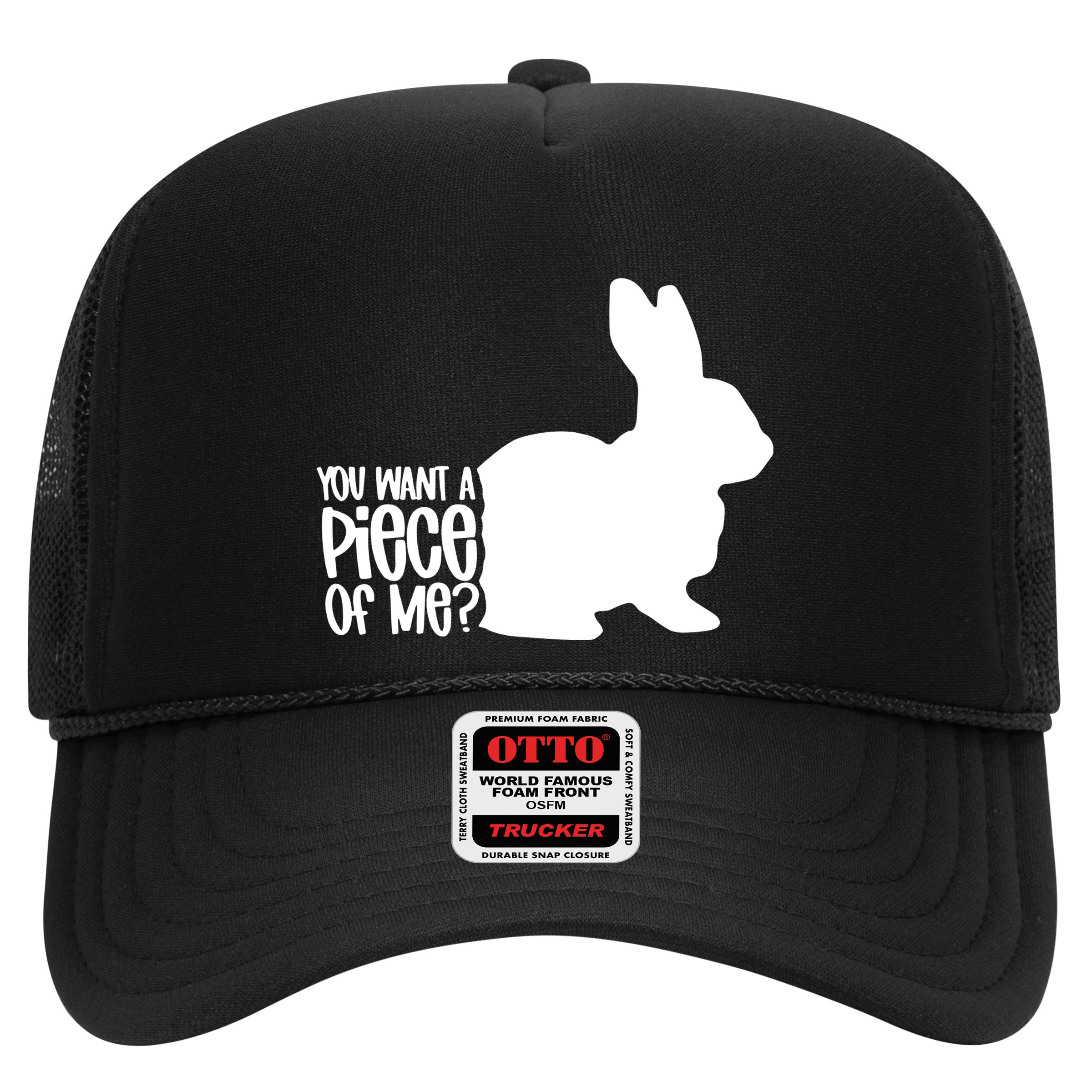 You Want A Piece Of Me Hat