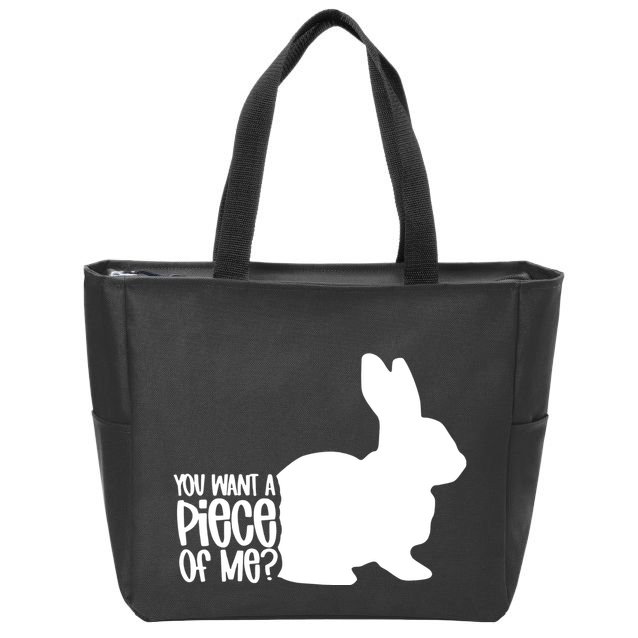 You Want A Piece Of Me Zip Tote Bag
